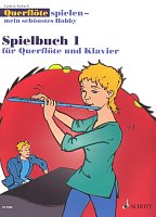 QUERFLOETE SPIELEN - SPIELBUCH 1 - Cathrin Ambach / přednesové skladby pro příčnou flétnu a klavír
