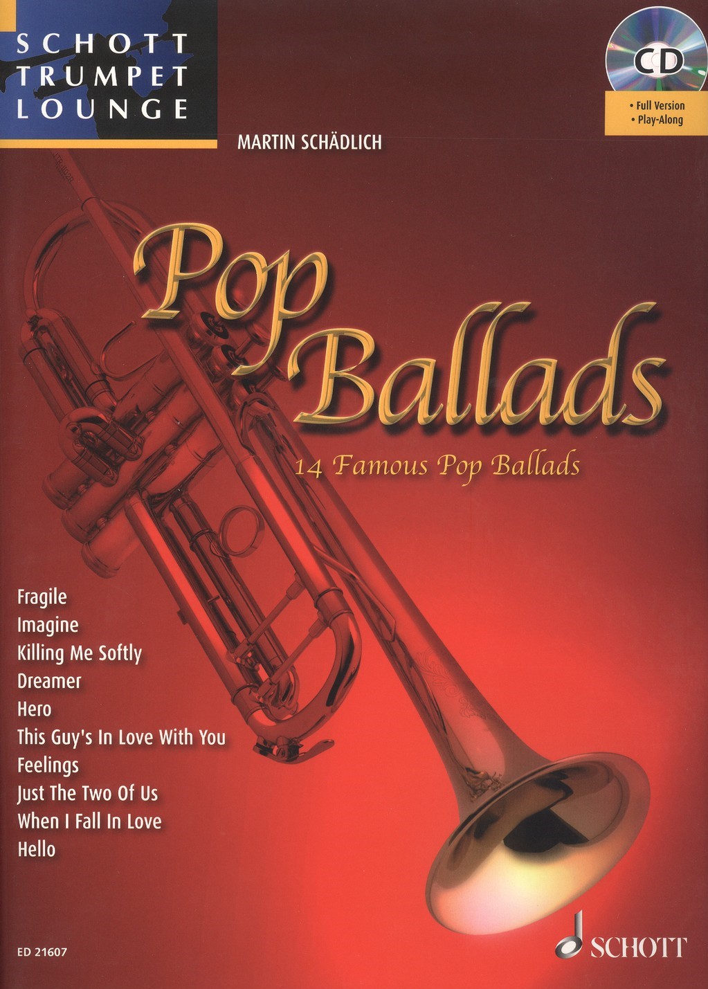 Поп баллада. Trumpet the Ballad. Schadlich. 2005 Schott Music International Mainz учебник саксофон. Examples of famous Ballads for Kids.