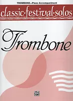 CLASSIC FESTIVAL SOLOS 1 for TROMBONE - piano accompaniment