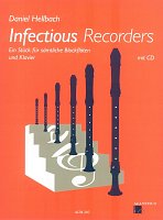 Infectious Recorders + CD / zobcová flétna (různé druhy) a klavír