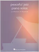 Peacefull Jazz Piano Solos / 30 klidných jazzových standardů a balad