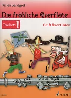 Die fröhliche Querflöte - Trioheft 1 / flute trios - easy pieces