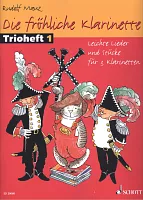 Die fröhliche Klarinette - Trioheft 1 / snadná tria pro tři klarinety