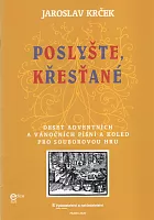 Poslyšte, křesťané - ten advent and christmas songs for ensemble / score + parts