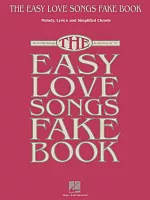 THE EASY LOVE SONGS FAKE BOOK - zpěv/akordy