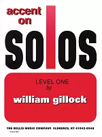 Accent on Solos by William Gillock - Level 1