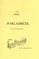 30 SKLADBIČEK (30 utworów)- Ladislav Němec - violoncello & piano