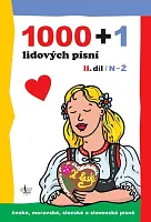 1000 + 1 zpěvník lidových písní 2. díl (N - Ž) // zpěv/akordy