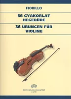 36 Exercises for Violin by Federigo Fiorillo / housle