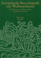 Evropská barokní hudba pro čas vánoční / 2 zobcové flétny (SA) and basso continuo (klavír, violoncello)