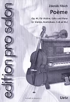 Edition Pro Salon: Poeme Op.41 by Z.Fibich / violin, cello and piano (string quartet)