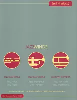 Emil Hradecký: Jazz Winds + CD / skladby pro dechové a žesťové nástroje a klavír