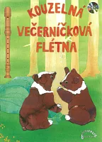 Kouzelná večerníčková flétna + CD / 12 wieczorynkowych piosenek na flet prosty