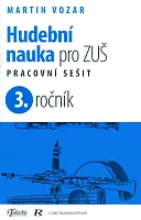 Hudební nauka pro ZUŠ - pracovní sešit 3.ročník