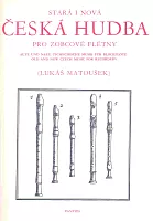 CZECH MUSIC (OLD AND NEW) FOR RECORDERS