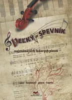 VEĽKÝ SPEVNÍK 1 - famous Slovak folk songs