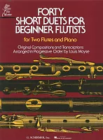 Forty Short Duets for Beginner Flutists / dwa flety i fortepian - 40 łatwych duetów