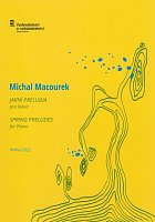 Macourek: Spring Preludes / piano - four recital pieces