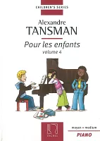 Tansman: Pour les enfants (For children) 4 / piano