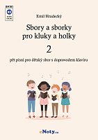 Sbory a sborky pro kluky a holky 2 / chór dziecięcy i fortepian - pięć piosenek (w języku czeskim)