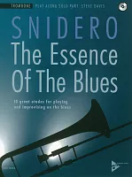 The Essence of the Blues + CD / trombone - 10 great etudes for playing and improvisation