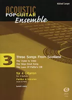 Acoustic Pop Guitar Ensemble 3: Three Songs from Scotland / 4 kytary (kytarový soubor - snadné)