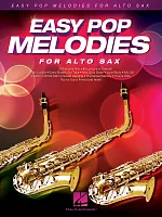 EASY POP MELODIES for Alto Sax / 50 populárních hitů pro altový saxofon