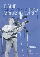 Karel Kryl's songs for ensemble play 1 (2-6 musicians) / score and parts