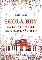 ŠKOLA HRY na elektronické klávesové nástroje - Radek Lička