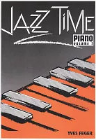 Jazz Time Piano 2 / šest originálních jazzových skladeb pro klavír