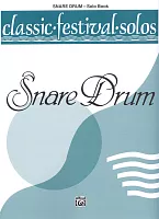 CLASSIC FESTIVAL SOLOS 1 for SNARE DRUM - solo book