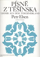 Eben, Petr: Písně z Těšínska / śpiew i fortepian