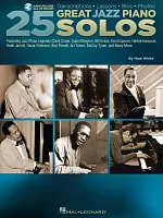 25 Great Jazz Piano Solos + Audio Online / transkrypcje nutowe solówek fortepianowych ● biografie ● fotografie