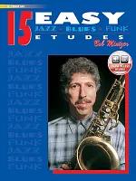 15 Easy Jazz Blues Funk Etudes + Audio Online / tenor sax