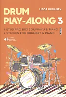 Kubánek: Drum Play-Along 3 + Audio Online / sedm etud pro bicí soupravu a klavír