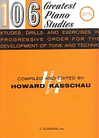 106 Greatest Piano Etudes, Drills and Exercises 1 (No.1- 62) / etudy a cvičení pro klavír