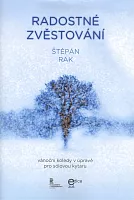 Radostné zvěstování - 19 vánočních koled pro sólovou kytaru (aranžmá Štěpán Rak)