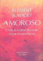 AMOROSO - Klement Slavický - cztery utwory na fortepian