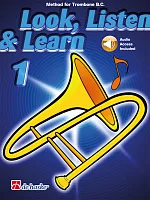 LOOK, LISTEN & LEARN 1 + Audio Online method for trombone / pozoun