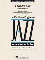 A FOGGY DAY (In London Town) - Easy Jazz Ensemble / score + parts