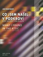 Co jsem našel v podkroví - Jan Matásek / jednoduchý klavír