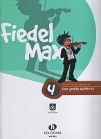 Fiedel Max 4 - Der große Auftritt + Audio Online / housle - snadné přednesové skladby